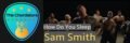 How Do You Sleep Guitar Chords by Sam Smith