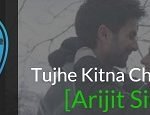 Tujhe Kitna Chahne Lage Guitar Chords by Arijit Singh