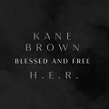 blessed & free chords kane brown and h.e.r