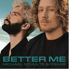 BETTER ME Chords Michael Schulte & R3HAB