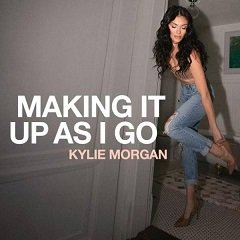 MAKING IT UP AS I GO Chords Kylie Morgan