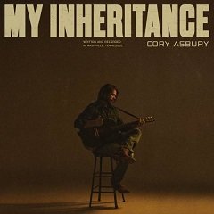 MY INHERITANCE Chords Cory Asbury