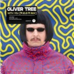 WITH YOU Chords Oliver Tree