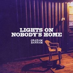 LIGHTS ON NOBODY’S HOME Chords Graham Barham